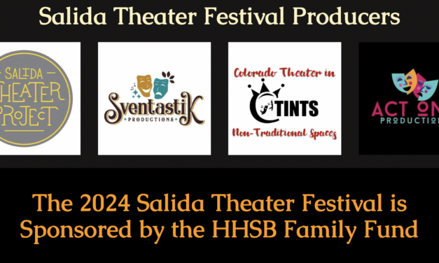 Salida Theater Festival Kicks Off Today